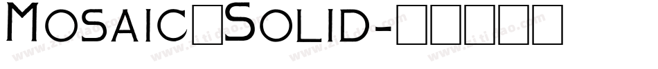 Mosaic_Solid字体转换