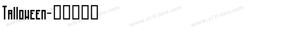 Talloween字体转换