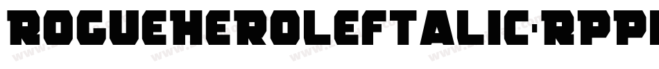 RogueHeroLeftalic-Rppm3字体转换