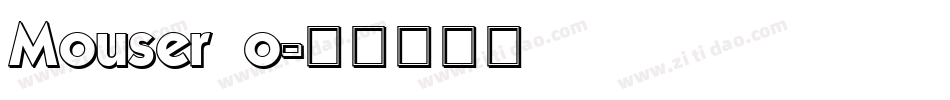 Mouser_o字体转换