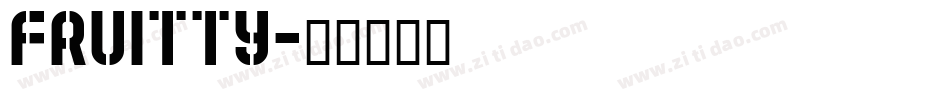 Fruitty字体转换