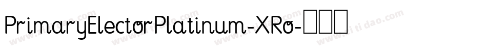 PrimaryElectorPlatinum-XRo字体转换