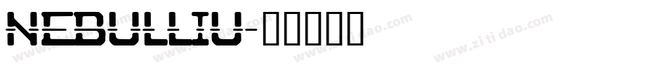 NEBULLIU字体转换