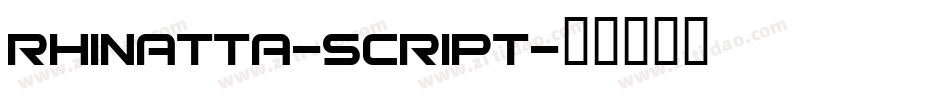 Rhinatta-script字体转换