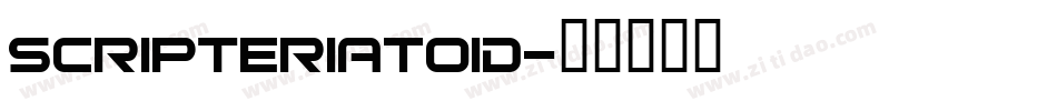 ScripteriaToid字体转换