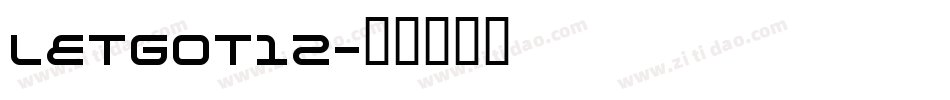LETGOT12字体转换