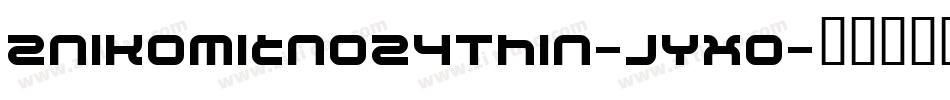 Znikomitno24Thin-jYXO字体转换