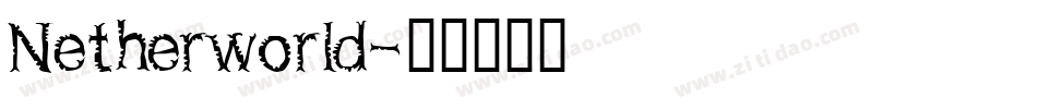 Netherworld字体转换