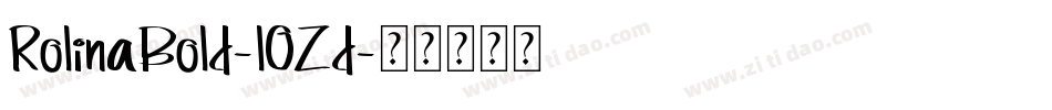 RolinaBold-lOZd字体转换