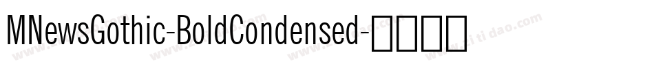 MNewsGothic-BoldCondensed字体转换