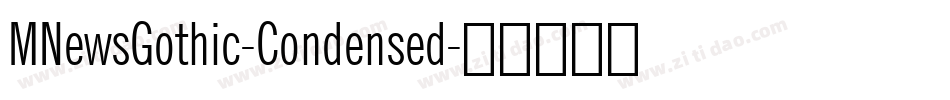 MNewsGothic-Condensed字体转换