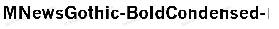 MNewsGothic-BoldCondensed字体转换