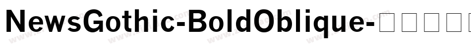 NewsGothic-BoldOblique字体转换
