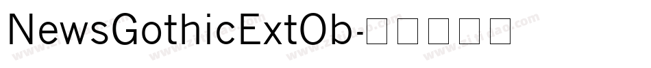 NewsGothicExtOb字体转换