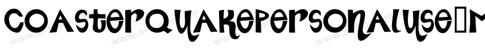 CoasterQuakePersonalUse-MKAn字体转换