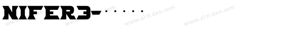 NIFER3字体转换