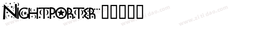 Nightporter字体转换