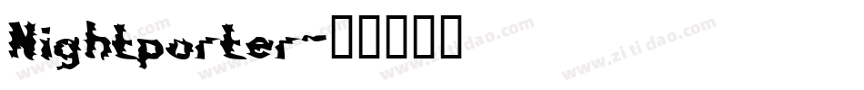 Nightporter字体转换
