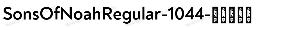 SonsOfNoahRegular-1044字体转换