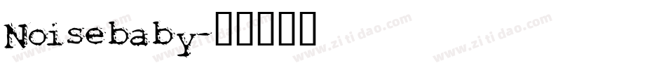 Noisebaby字体转换