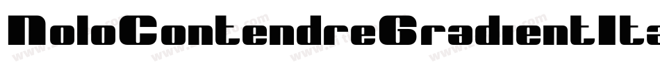 NoloContendreGradientItalic-v9mZ字体转换