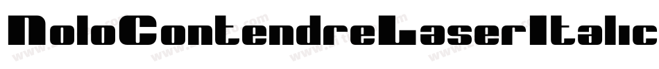 NoloContendreLaserItalic-P0KP字体转换