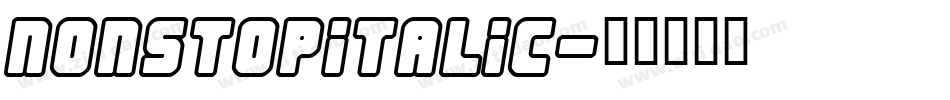 NONSTOPITALIC字体转换