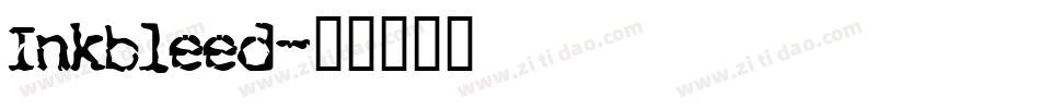 Inkbleed字体转换