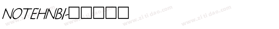 NOTEHNBI字体转换