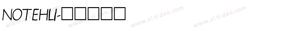 NOTEHLI字体转换