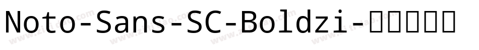 Noto-Sans-SC-Boldzi字体转换
