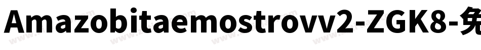 Amazobitaemostrovv2-ZGK8字体转换