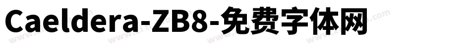 Caeldera-ZB8字体转换