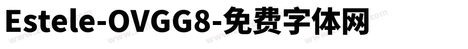 Estele-OVGG8字体转换