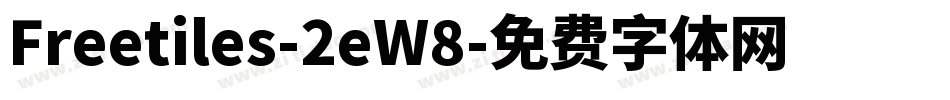 Freetiles-2eW8字体转换