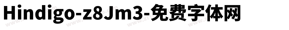 Hindigo-z8Jm3字体转换