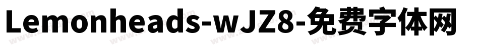 Lemonheads-wJZ8字体转换