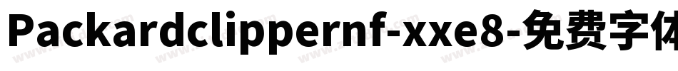 Packardclippernf-xxe8字体转换