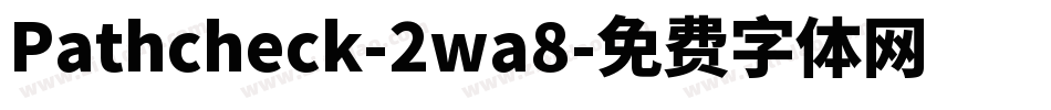 Pathcheck-2wa8字体转换