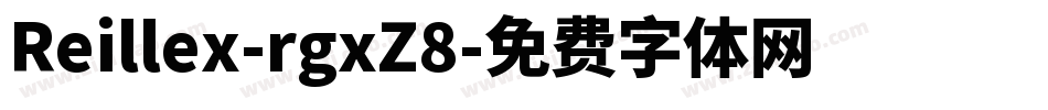 Reillex-rgxZ8字体转换