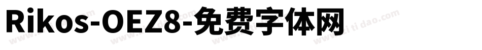 Rikos-OEZ8字体转换