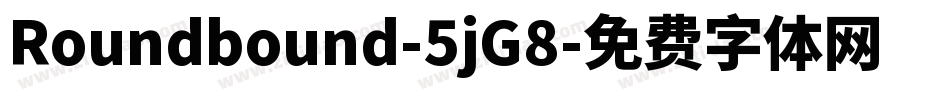 Roundbound-5jG8字体转换