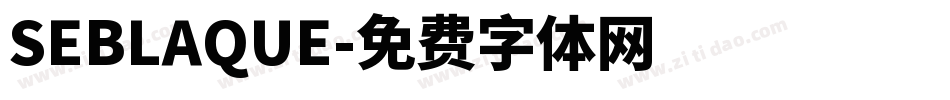 SEBLAQUE字体转换