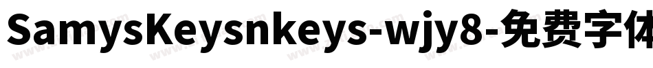SamysKeysnkeys-wjy8字体转换