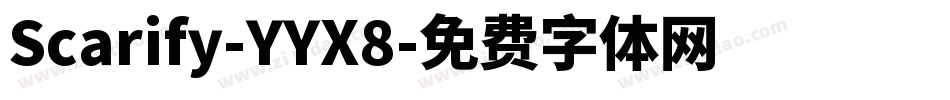 Scarify-YYX8字体转换