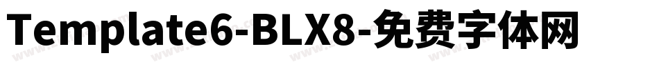 Template6-BLX8字体转换