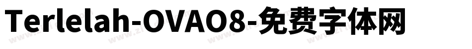 Terlelah-OVAO8字体转换