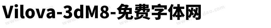 Vilova-3dM8字体转换