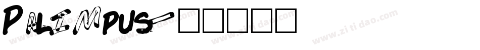 Palimpus字体转换