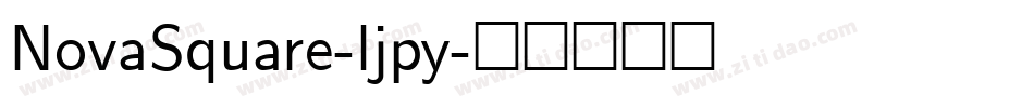 NovaSquare-ljpy字体转换